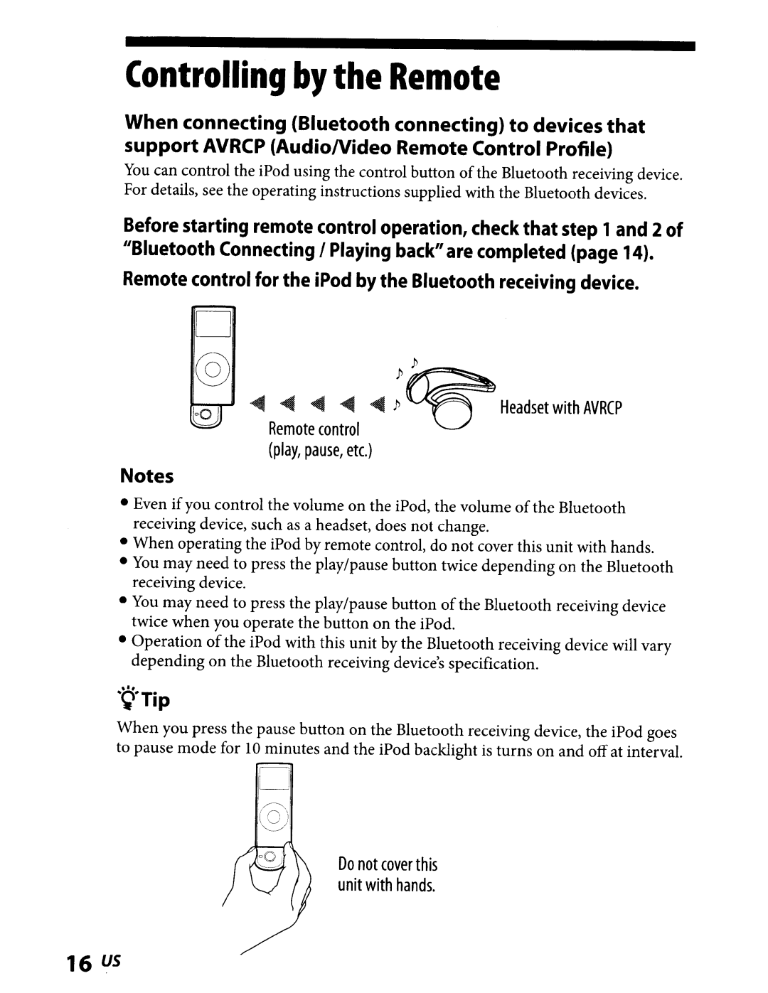 Sony TMR-BT8IP manual Controlling by the Remote, Remote control Play, pause, etc 