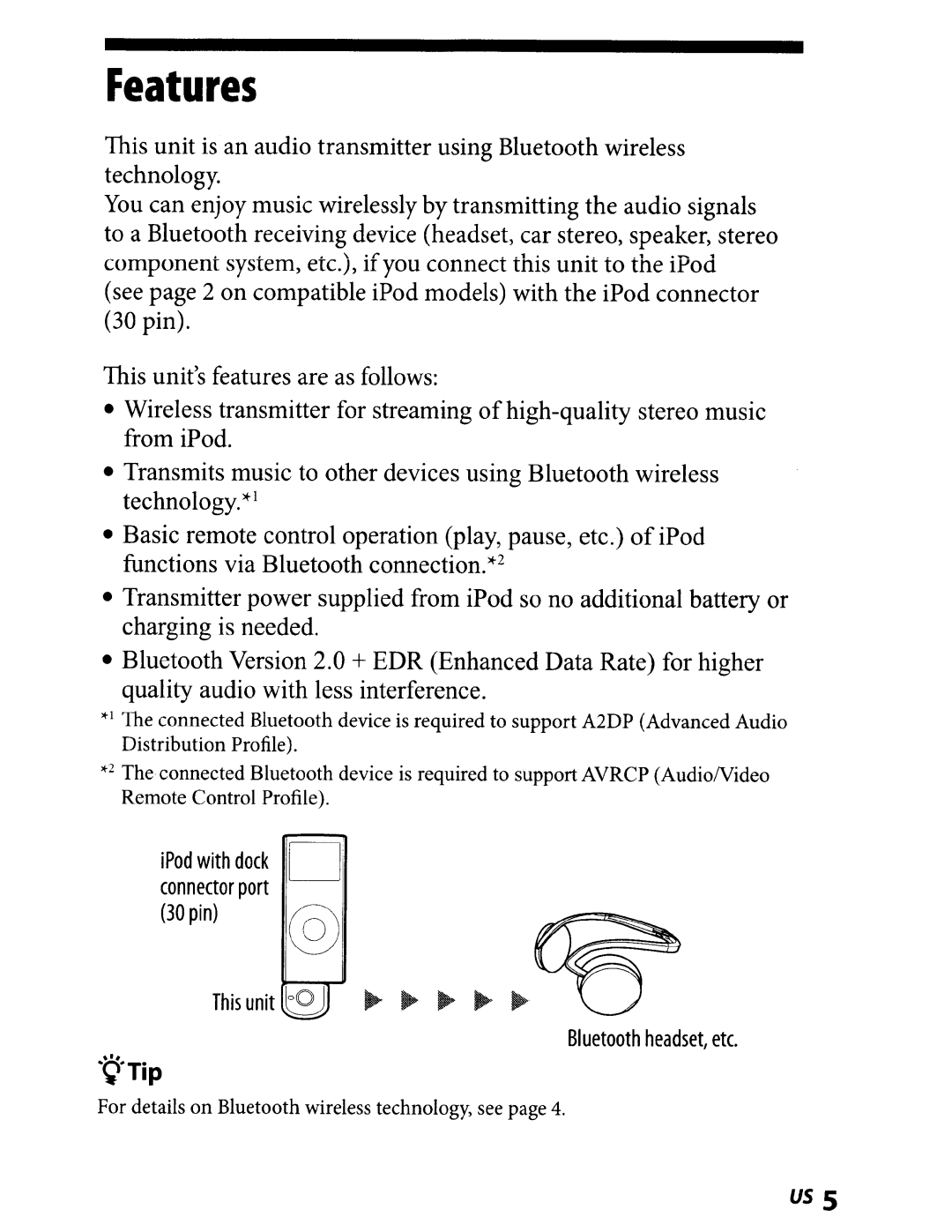 Sony TMR-BT8IP manual Features, IPod with dock 0 connector port 