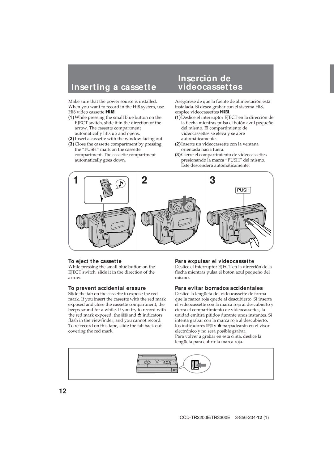 Sony TR3300E Inserción de Inserting a cassette Videocassettes, To eject the cassette, Para expulsar el videocassette 