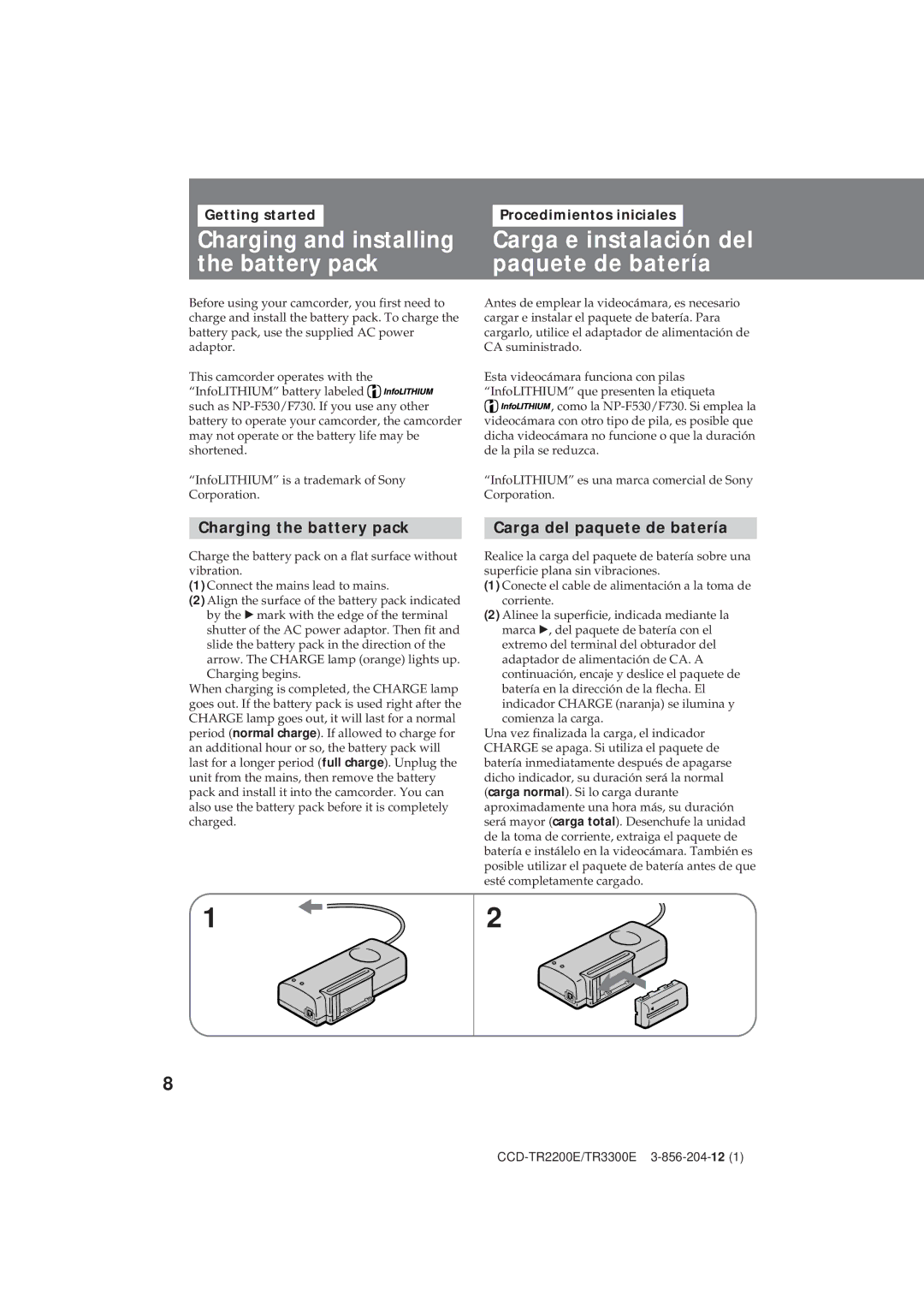 Sony TR3300E, CCD-TR2200E Del, Charging and installing, Battery pack Paquete de batería, Charging the battery pack 