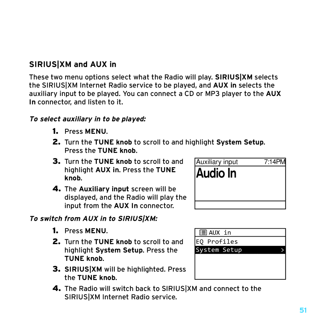 Sony TTR1 manual Siriusxm and AUX, To select auxiliary in to be played, To switch from AUX in to Siriusxm 