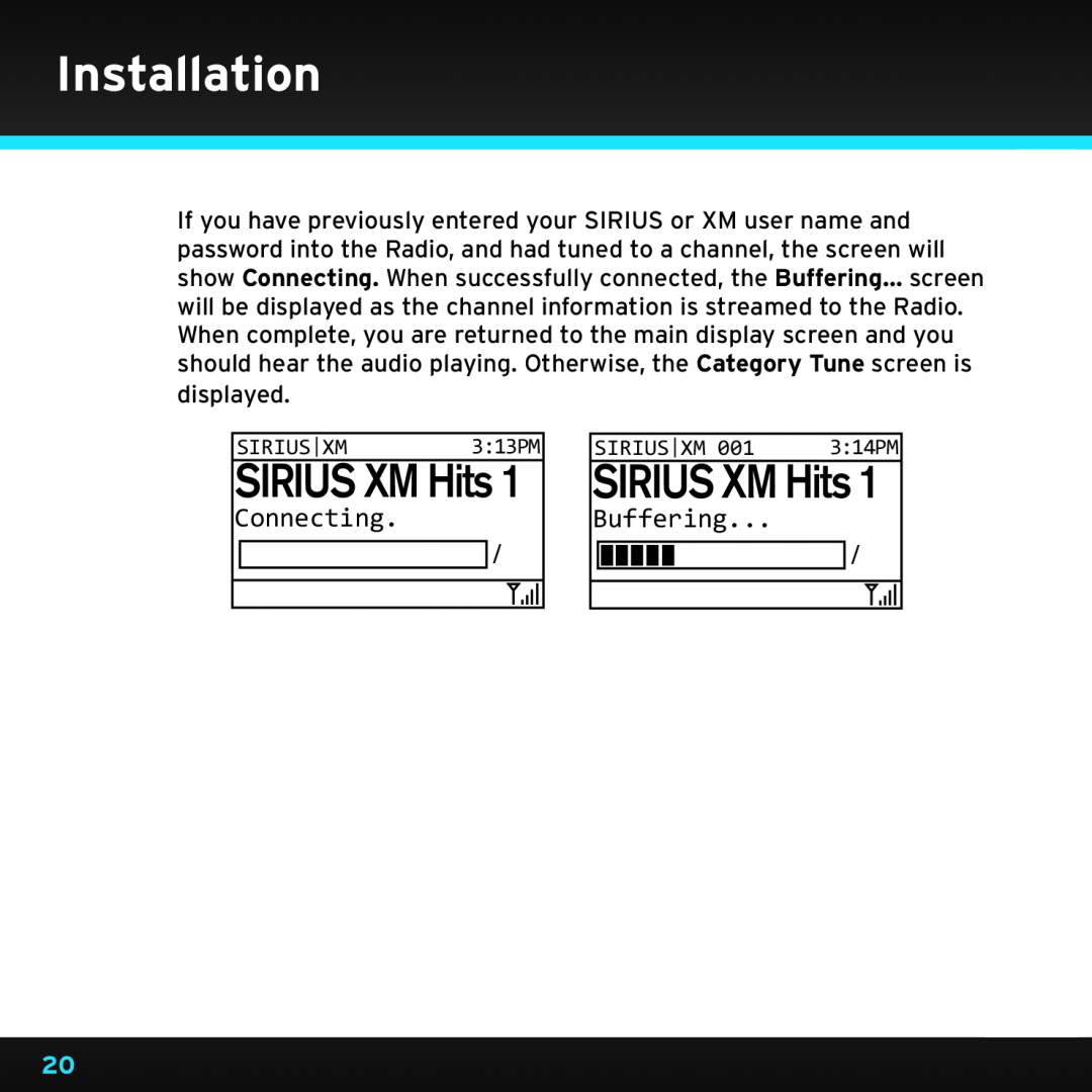 Sony TTR1 manual SIRIUS XM Hits, Connecting, Buffering, Installation 