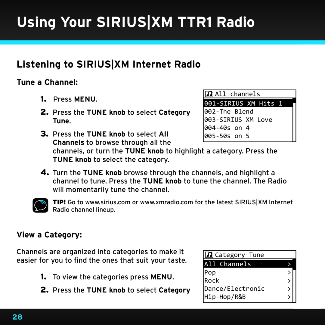 Sony manual Listening to SIRIUS|XM Internet Radio, Tune a Channel, View a Category, Using Your SIRIUS|XM TTR1 Radio 