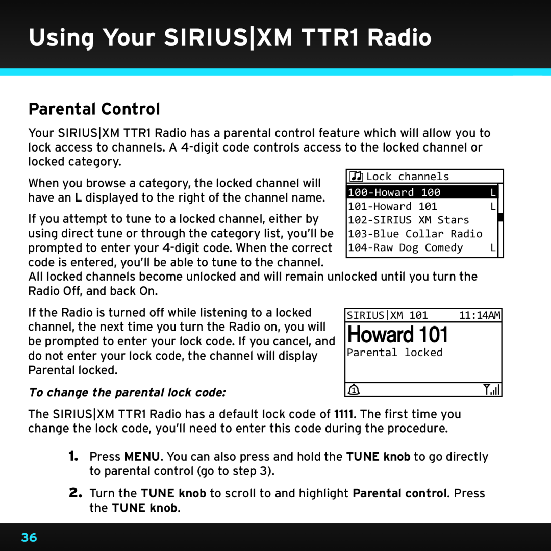 Sony manual Howard, Parental Control, To change the parental lock code, Using Your SIRIUS|XM TTR1 Radio 
