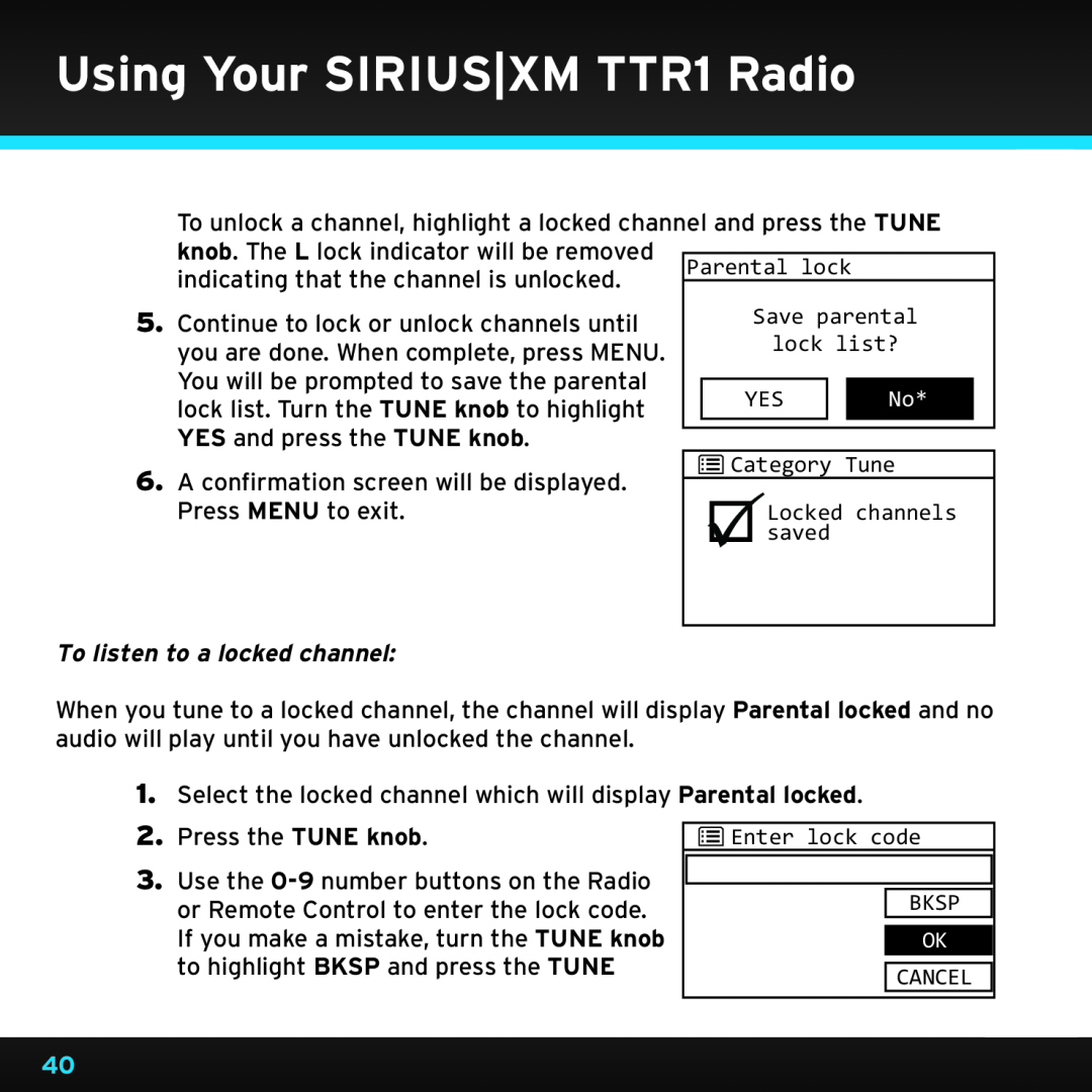 Sony manual To listen to a locked channel, Using Your SIRIUS|XM TTR1 Radio 