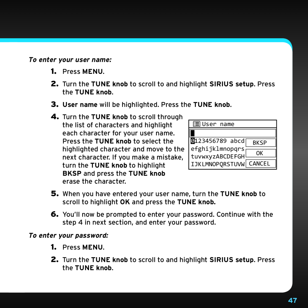 Sony TTR1 manual To enter your user name, BKSP and press the TUNE knob, To enter your password 