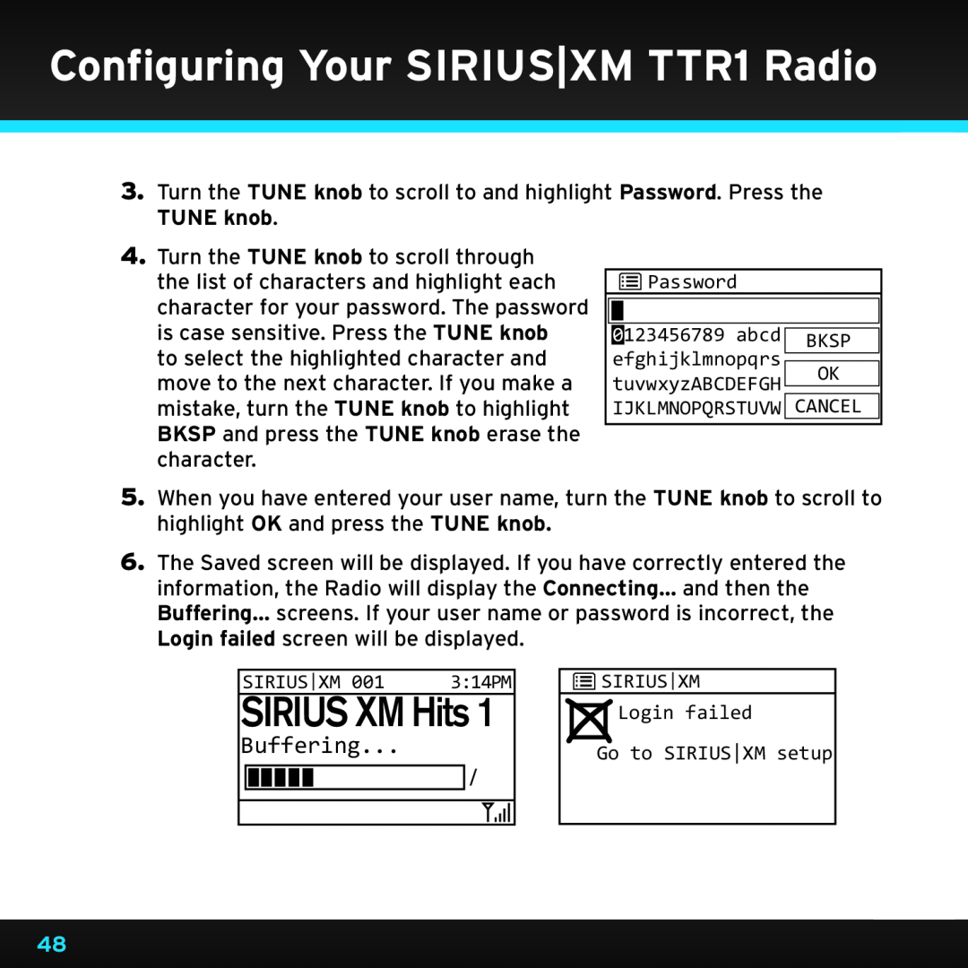 Sony Configuring Your SIRIUS|XM TTR1 Radio, SIRIUS XM Hits, Buffering, Password 0123456789 abcd BKSP efghijklmnopqrs 