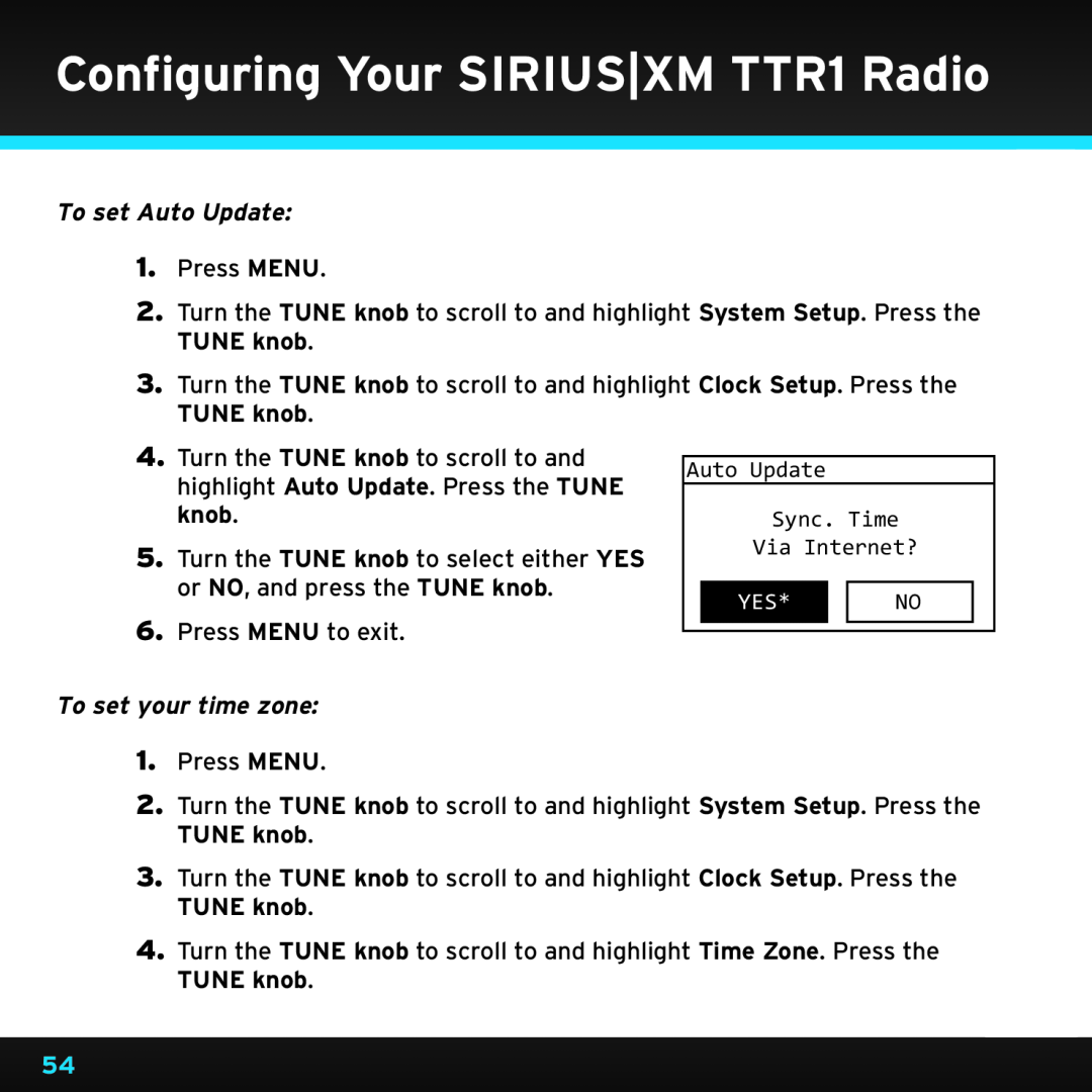 Sony manual To set Auto Update, Tune, To set your time zone, Configuring Your SIRIUS|XM TTR1 Radio, knob 