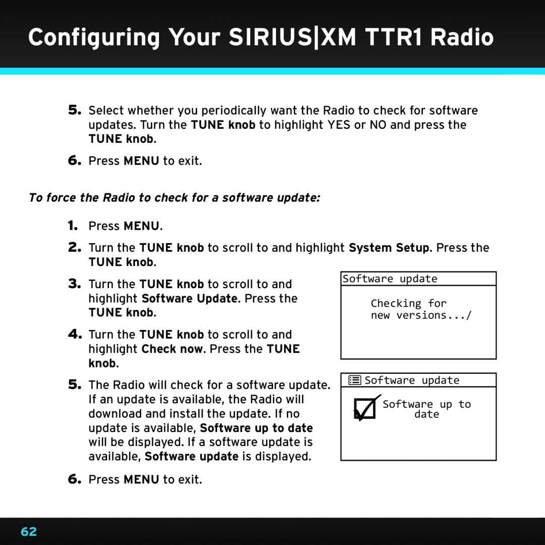 Sony manual To force the Radio to check for a software update, Configuring Your SIRIUS|XM TTR1 Radio 