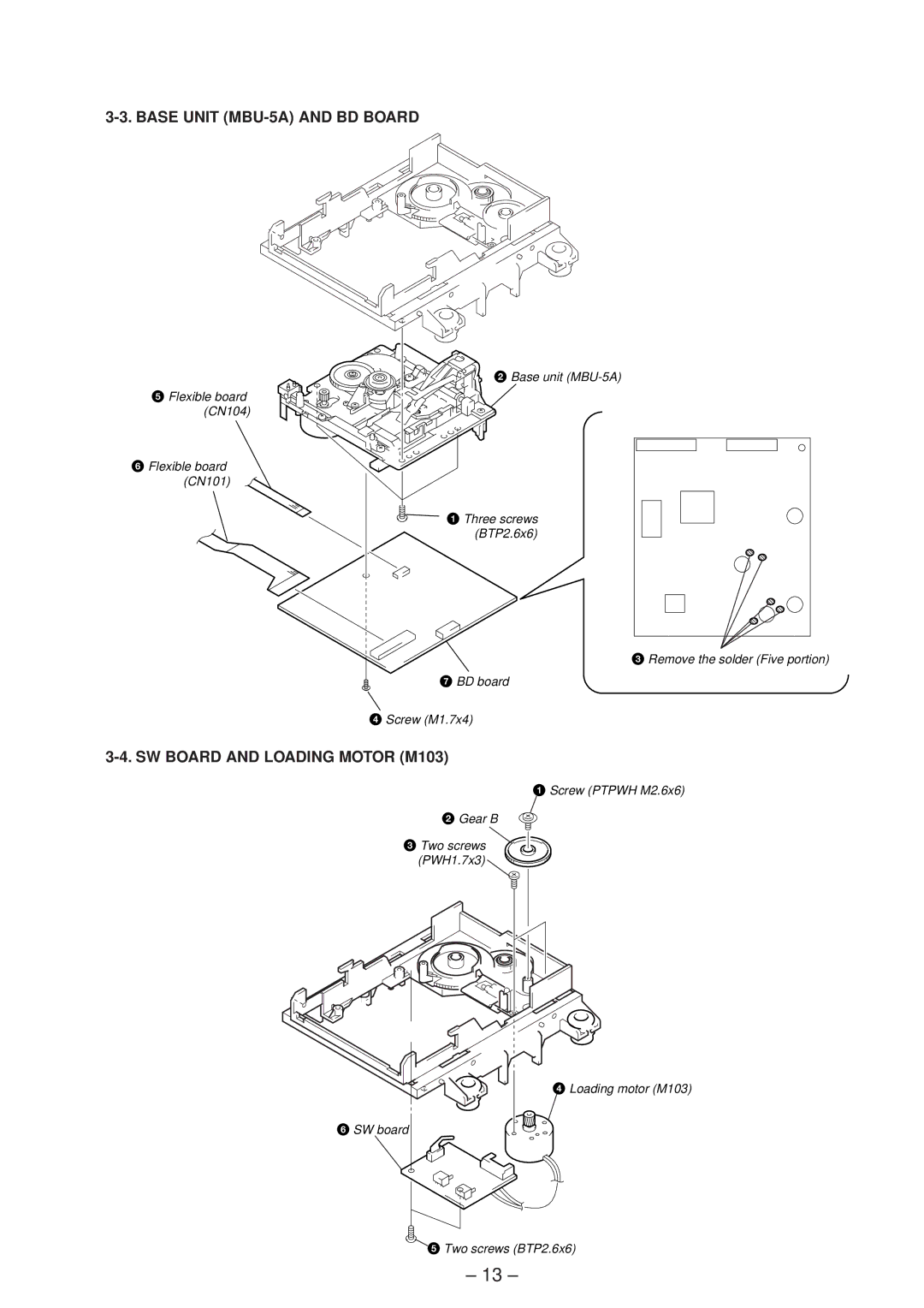 Sony UK model 4-216-349-3 Australian model 4-216-349-4 Base Unit MBU-5A and BD Board, SW Board and Loading Motor M103 