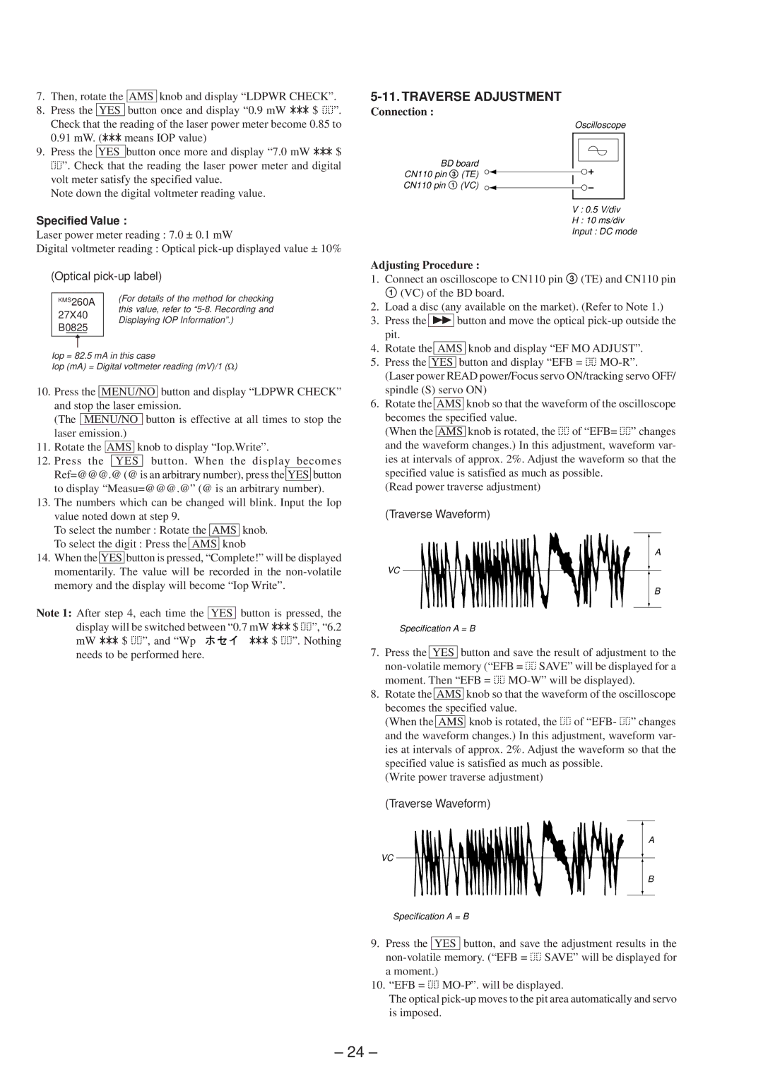 Sony 4-216-349-0 US model 4-216-349-1 Canadian model 4-216-349-2 AEP Traverse Adjustment, Optical pick-up label 