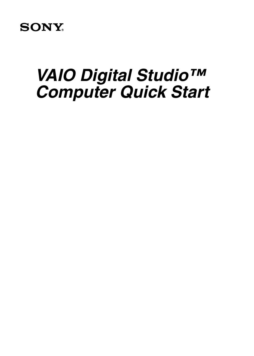 Sony Vaio Series quick start Vaio Digital Studio Computer Quick Start 