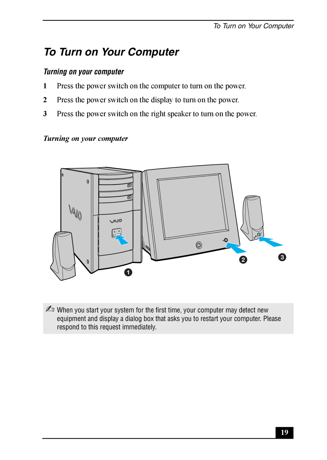 Sony Vaio Series quick start To Turn on Your Computer, Turning on your computer 