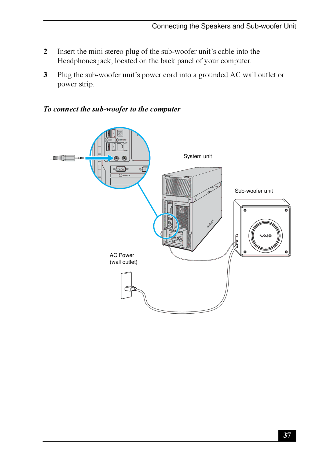 Sony VGC-RA700 quick start To connect the sub-woofer to the computer 