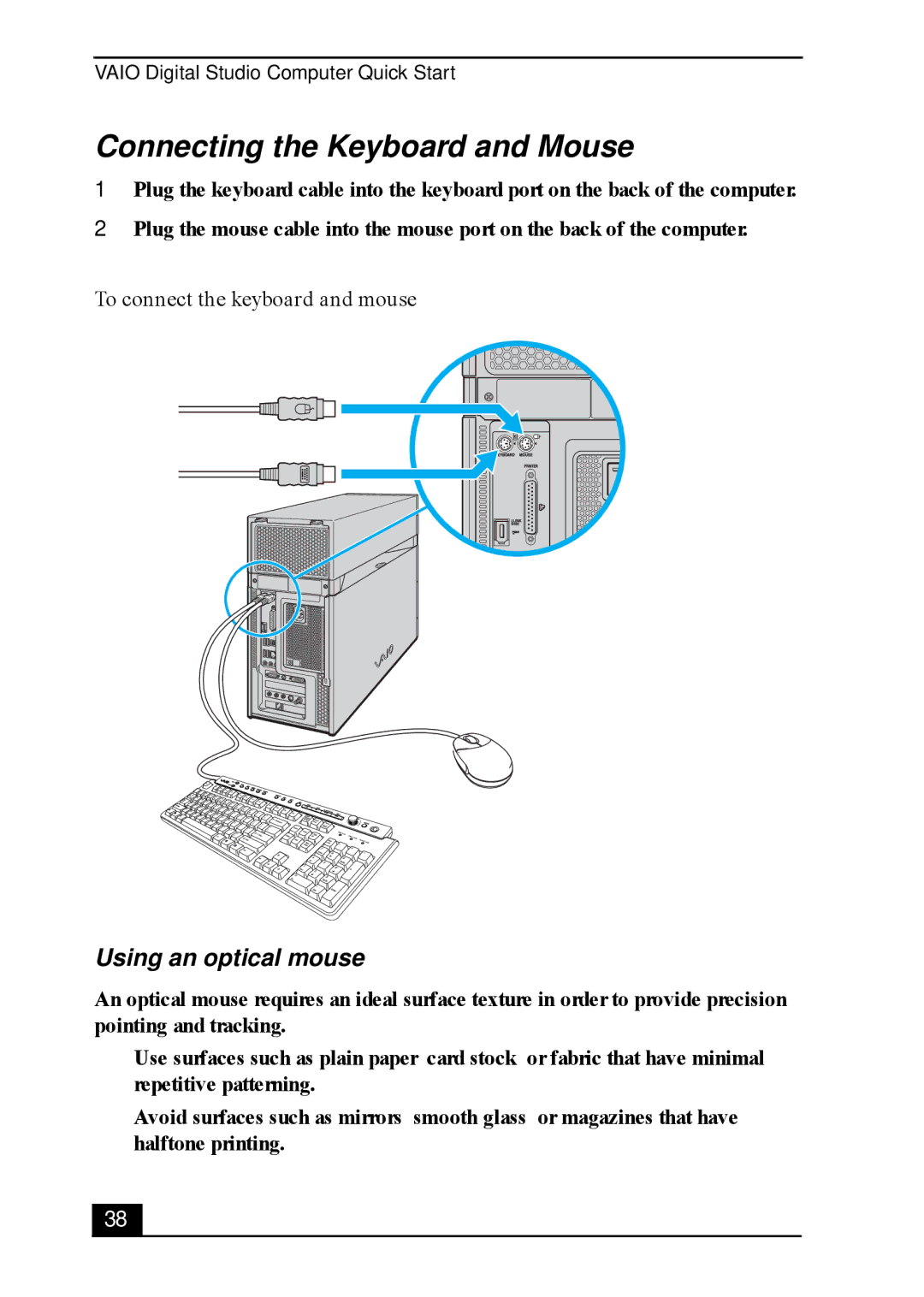 Sony VGC-RA700 quick start Connecting the Keyboard and Mouse, Using an optical mouse, To connect the keyboard and mouse 