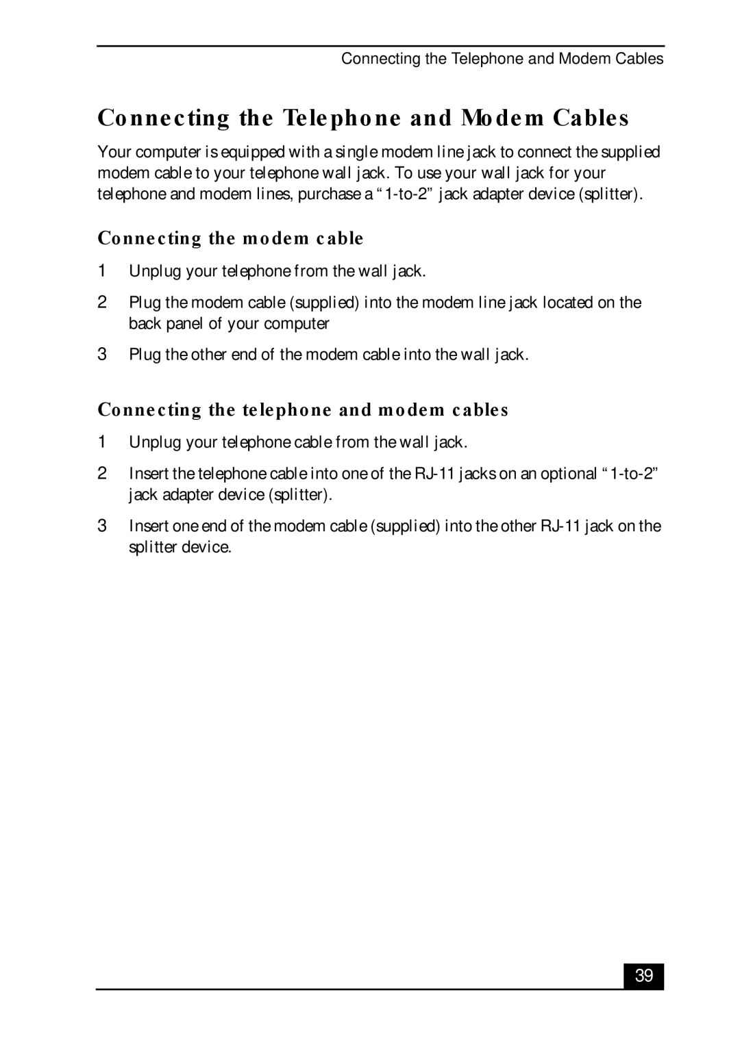 Sony VGC-RA700 quick start Connecting the Telephone and Modem Cables, Connecting the modem cable 