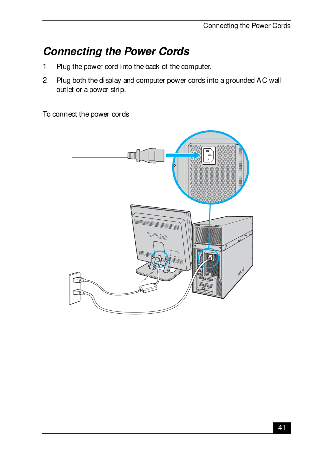 Sony VGC-RA700 quick start Connecting the Power Cords, To connect the power cords 