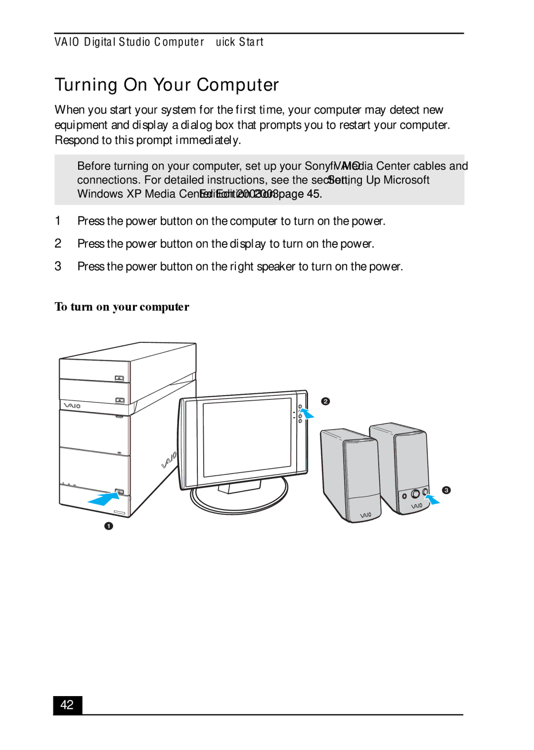 Sony VGC-RA700 quick start Turning On Your Computer, To turn on your computer 