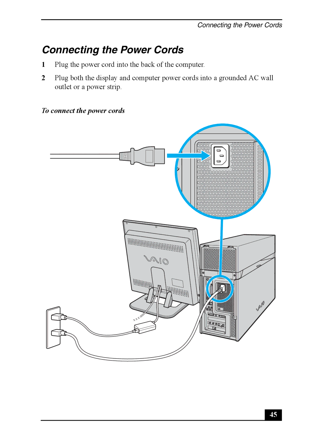 Sony VGC-RA920G, VGC-RA820G quick start Connecting the Power Cords, To connect the power cords 