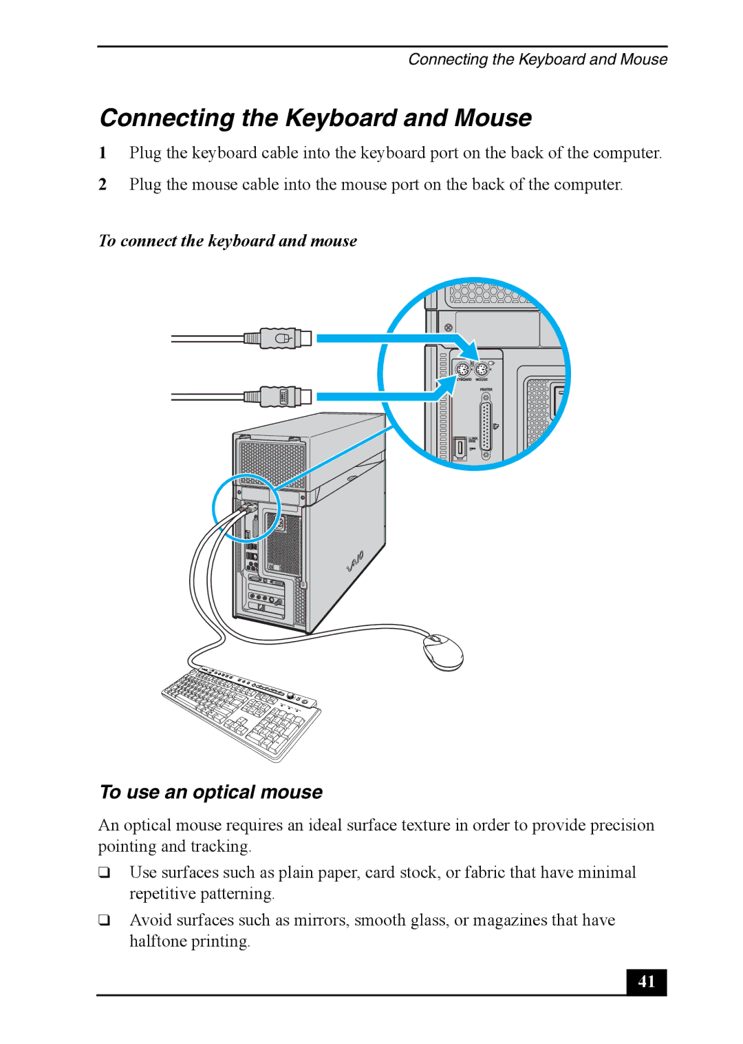 Sony VGC-RA810G, VGC-RA910G Connecting the Keyboard and Mouse, To use an optical mouse, To connect the keyboard and mouse 