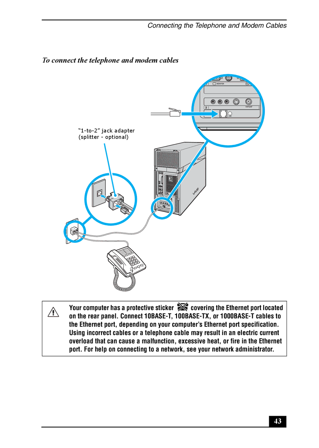 Sony VGC-RA810G, VGC-RA910G quick start To connect the telephone and modem cables 