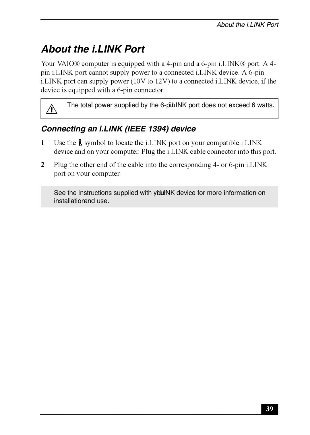 Sony VGC-RA930G, VGC-RA830G, Personal Computer quick start About the i.LINK Port, Connecting an i.LINK Ieee 1394 device 