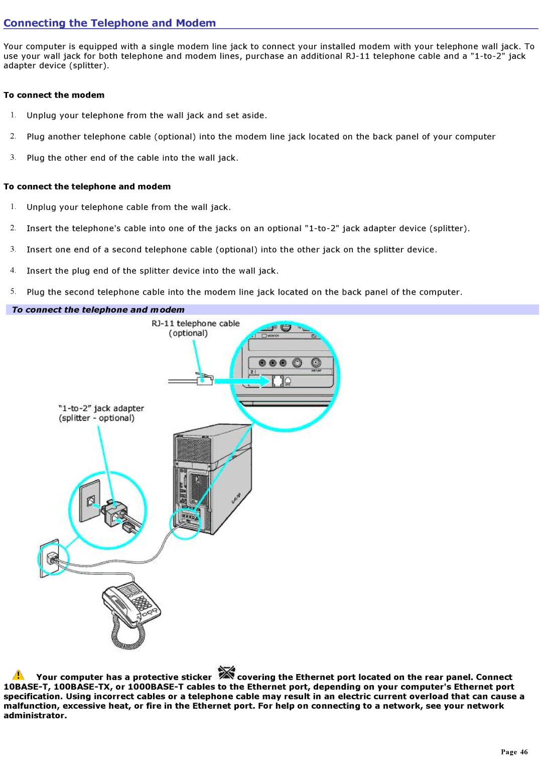 Sony VGCRA830, VGCRA930 Connecting the Telephone and Modem, To connect the modem, To connect the telephone and modem 