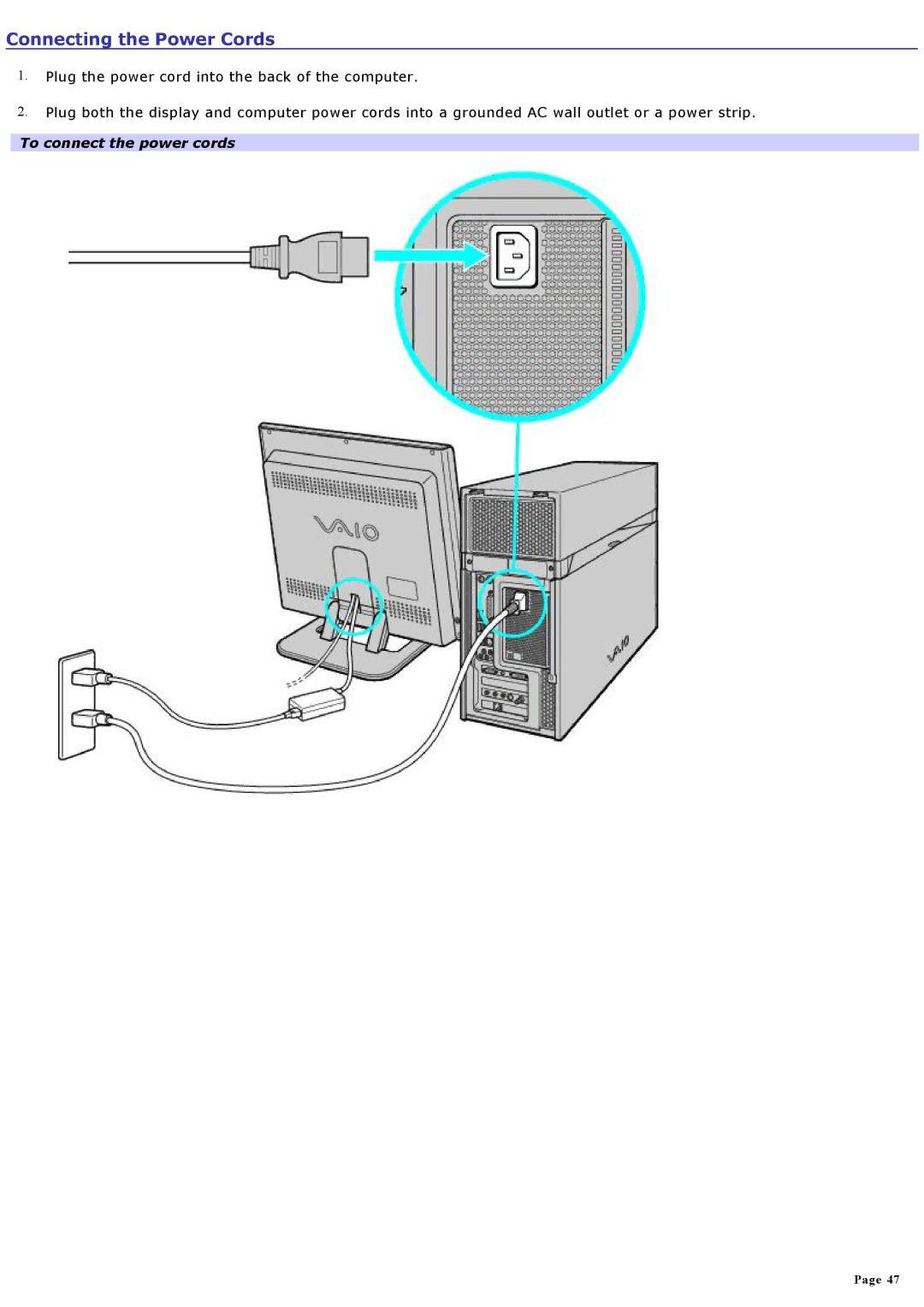 Sony VGCRA930, VGCRA830 specifications Connecting the Power Cords, To connect the power cords 