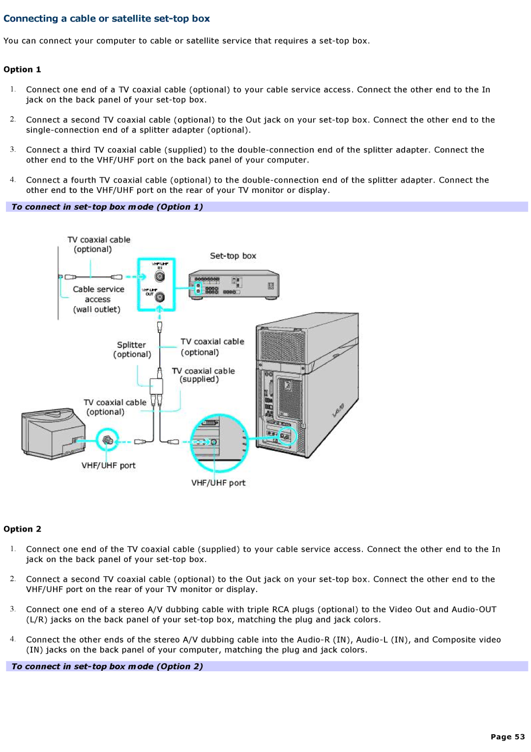 Sony VGCRA930, VGCRA830 specifications Connecting a cable or satellite set-top box, To connect in set-top box mode Option 