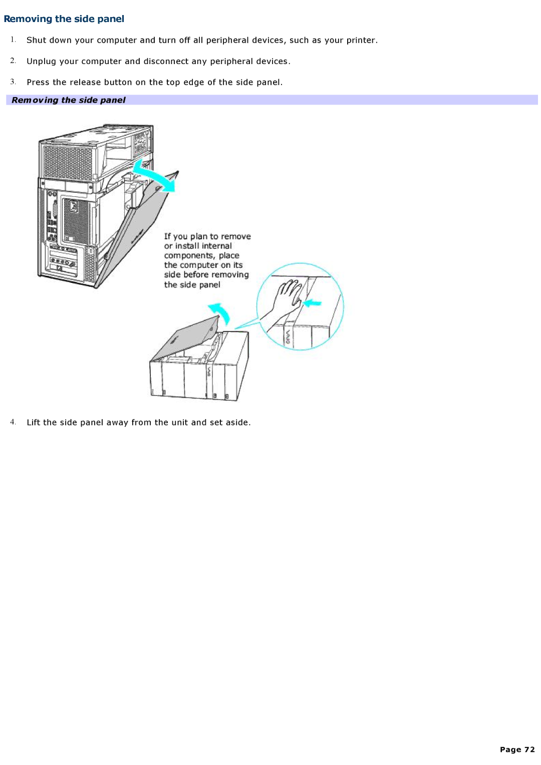 Sony VGCRA830, VGCRA930 specifications Removing the side panel 