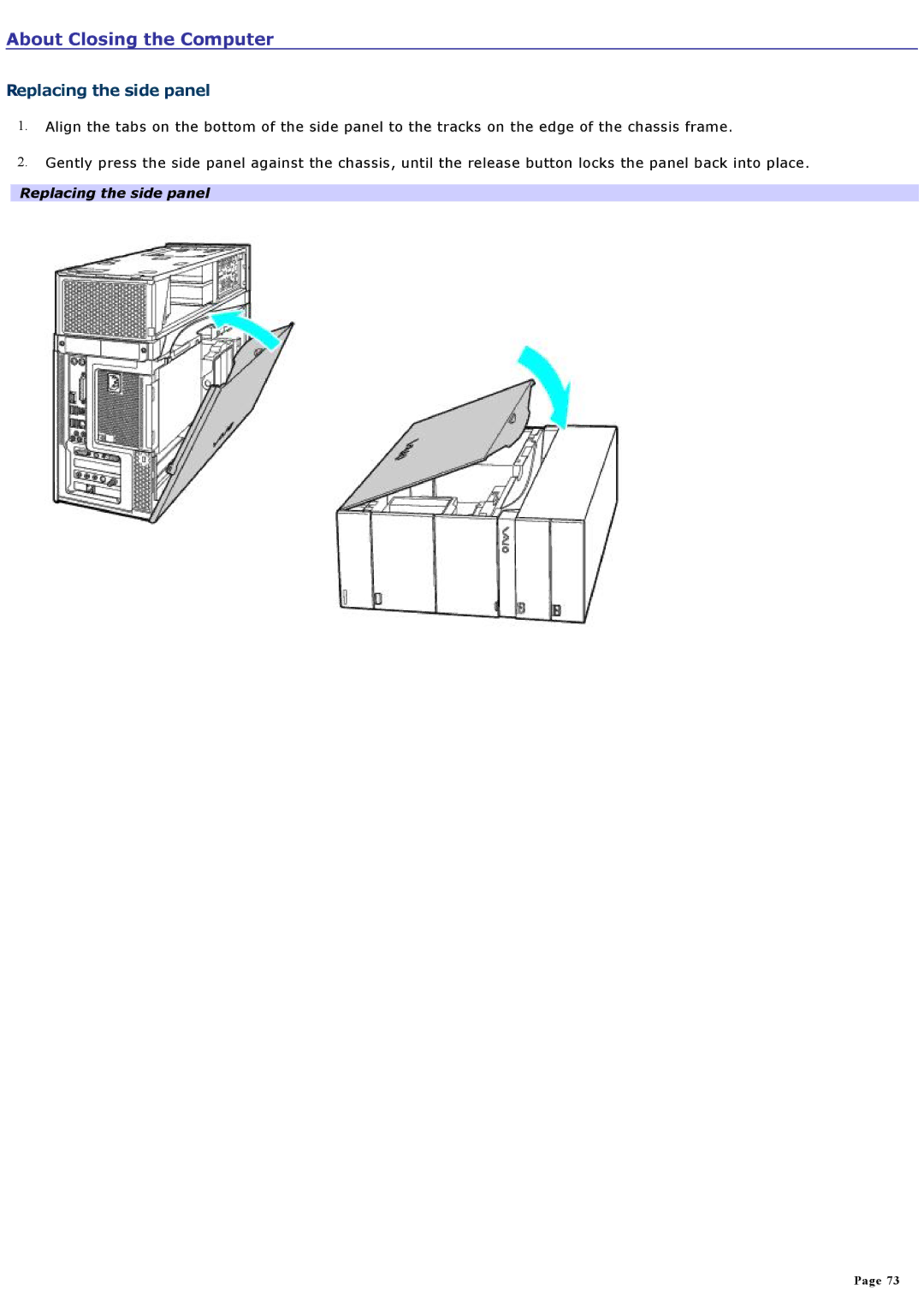 Sony VGCRA930, VGCRA830 specifications About Closing the Computer, Replacing the side panel 