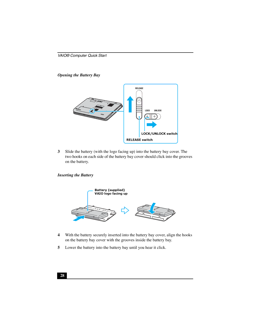 Sony VGN-A140 quick start Opening the Battery Bay, Inserting the Battery 