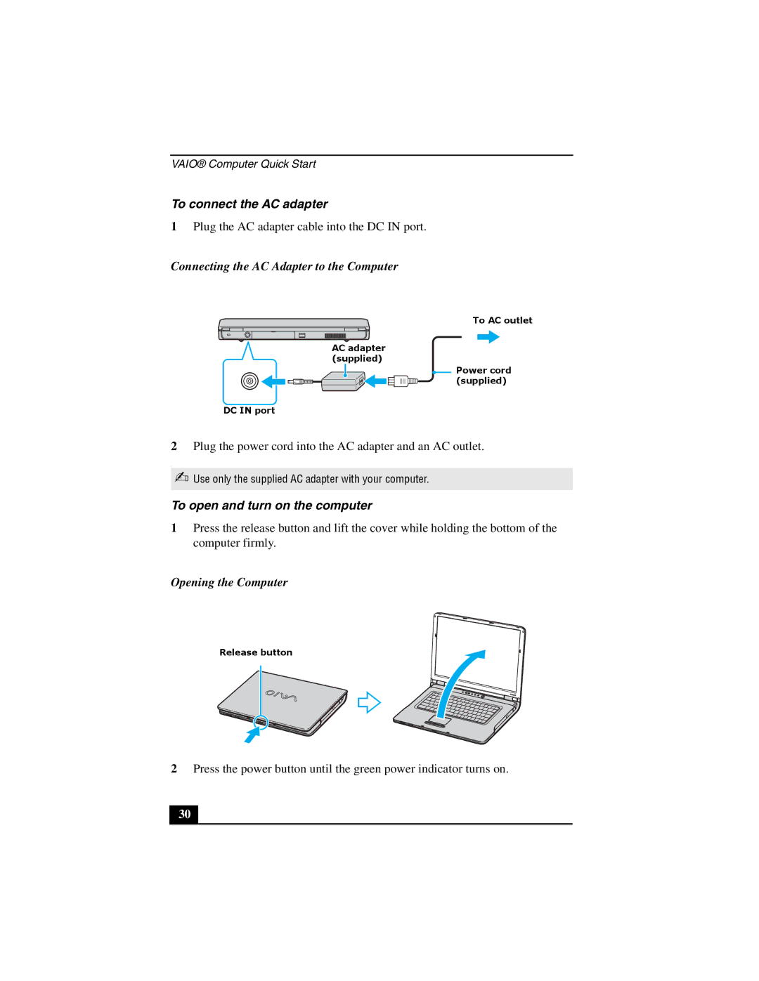 Sony VGN-A140 To connect the AC adapter, Connecting the AC Adapter to the Computer, To open and turn on the computer 