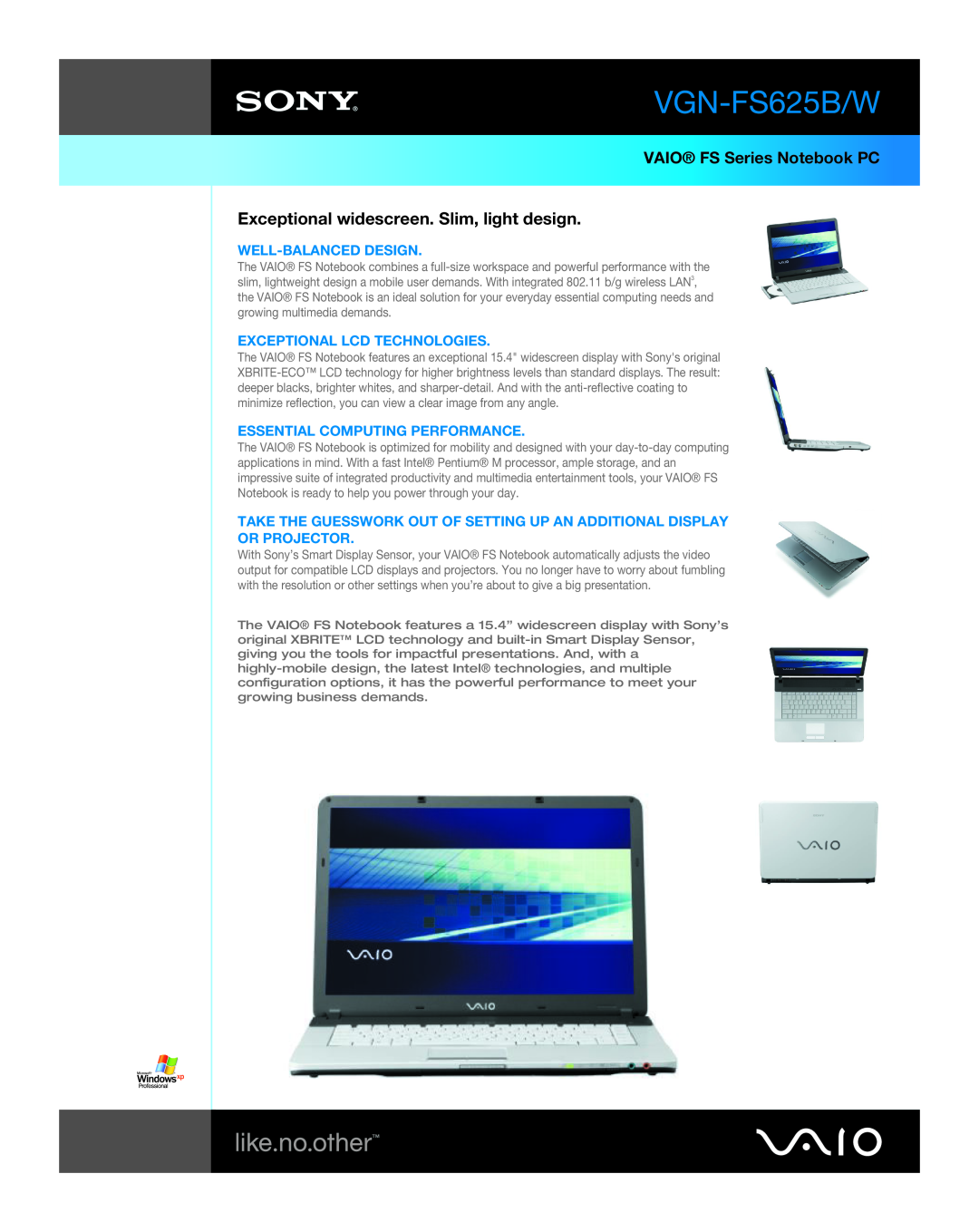 Sony VGN-FS625B/W manual VAIO FS Series Notebook PC, Exceptional widescreen. Slim, light design, Well-Balanced Design 