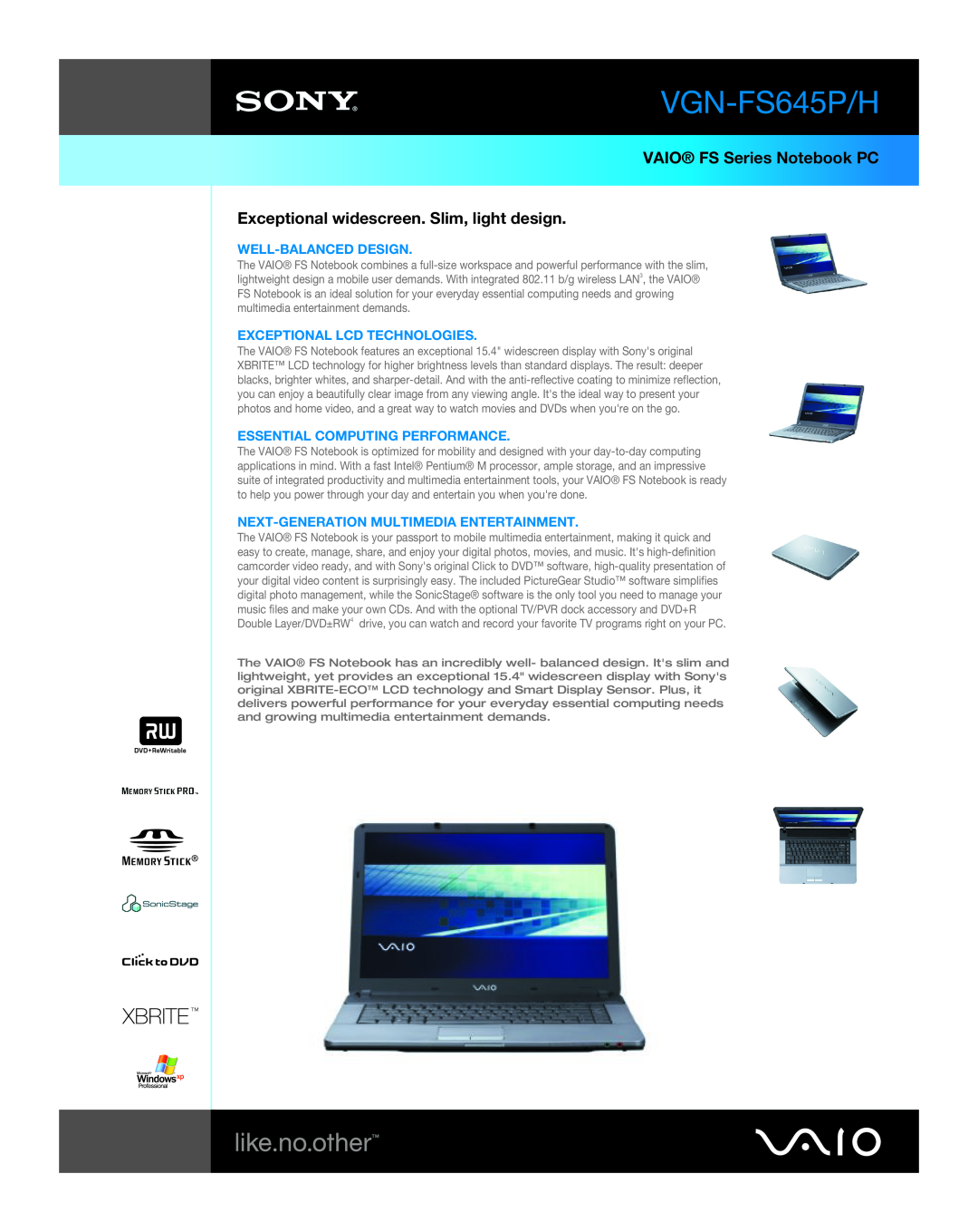 Sony VGN-FS645P/H manual VAIO FS Series Notebook PC Exceptional widescreen. Slim, light design, Well-Balanced Design 
