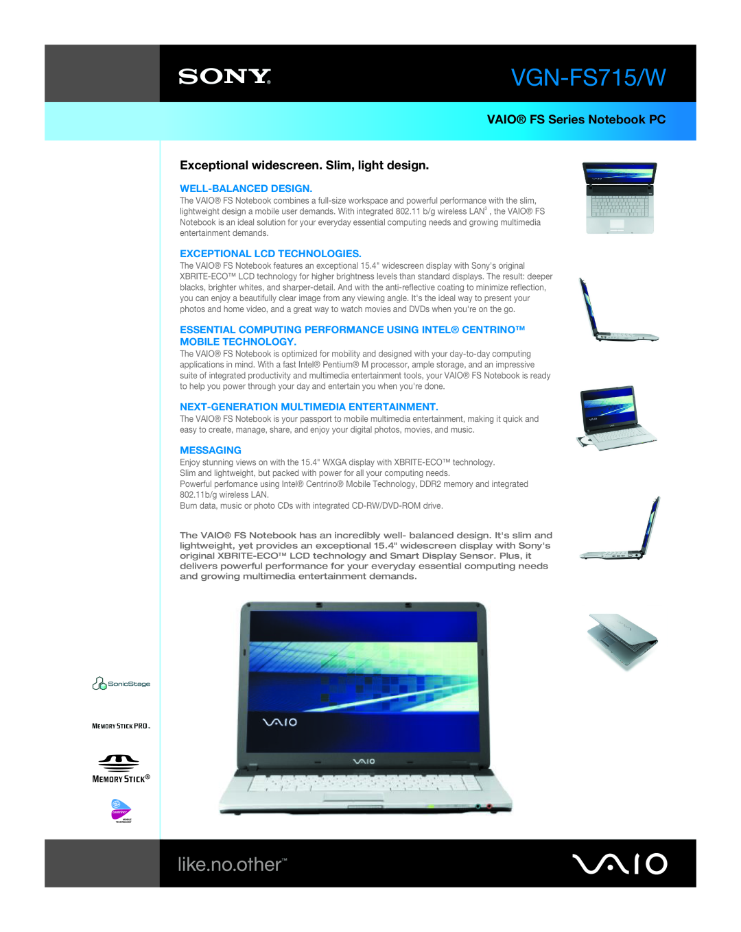 Sony VGN-FS715/W manual VAIO FS Series Notebook PC Exceptional widescreen. Slim, light design, Well-Balanced Design 