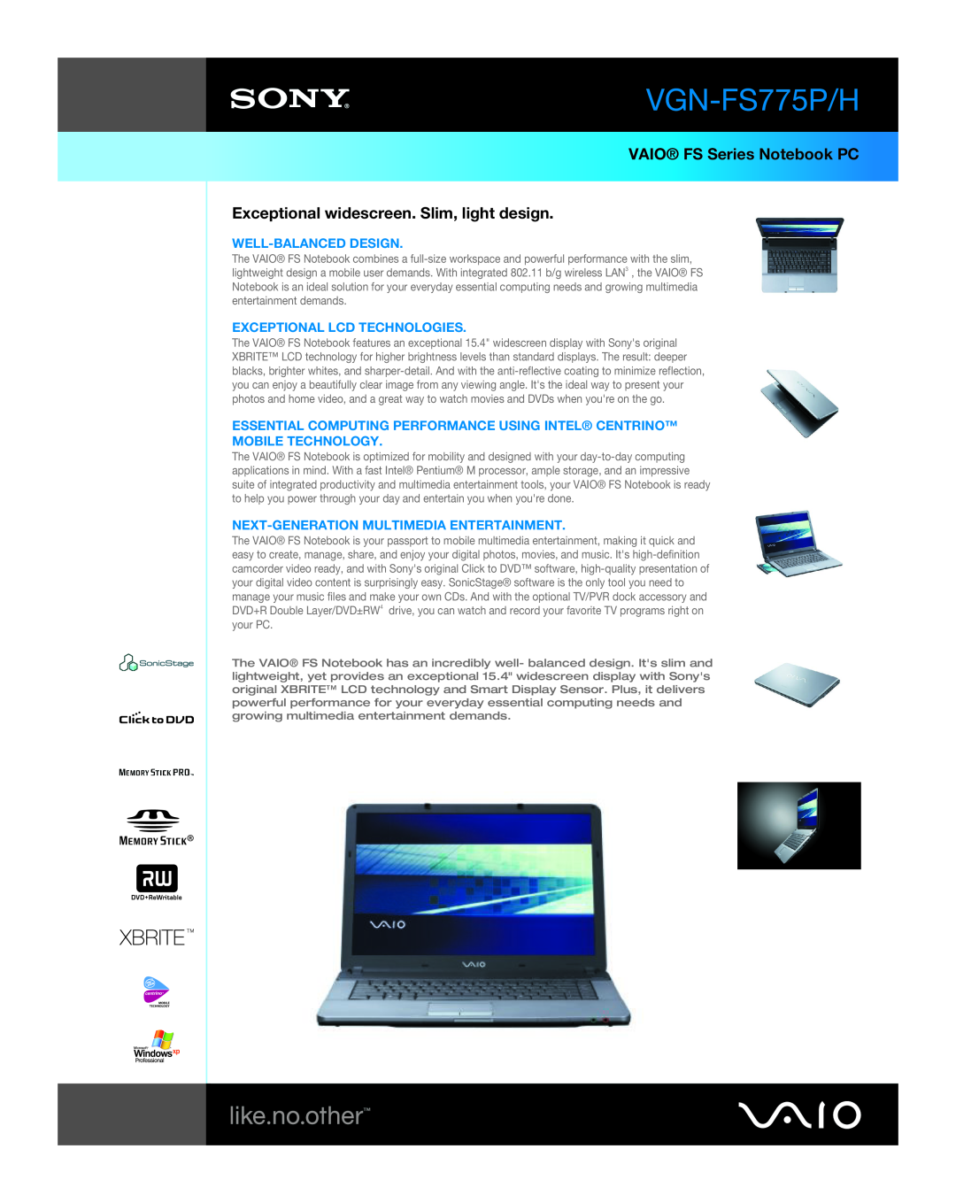 Sony VGN-FS775P/H manual VAIO FS Series Notebook PC Exceptional widescreen. Slim, light design, Well-Balanced Design 