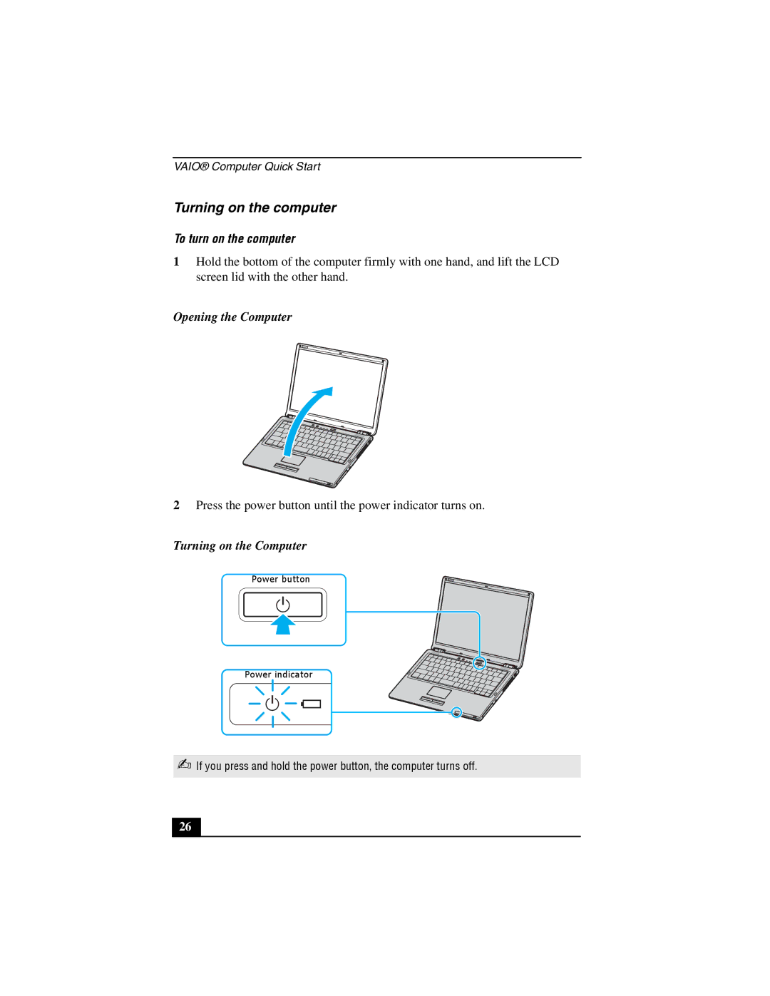 Sony VGN-S100 quick start Turning on the computer, To turn on the computer, Opening the Computer, Turning on the Computer 