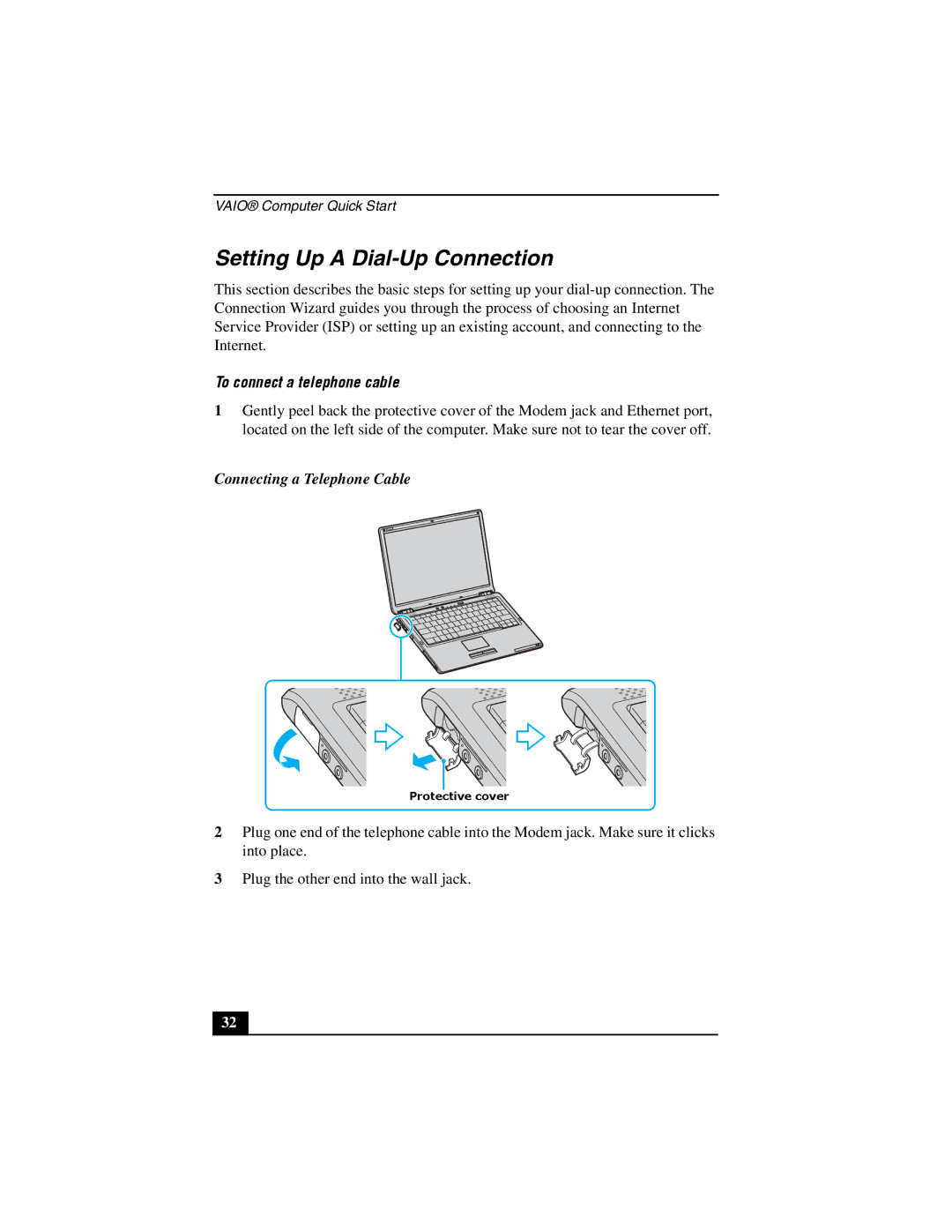 Sony VGN-S100 quick start Setting Up a Dial-Up Connection, To connect a telephone cable, Connecting a Telephone Cable 