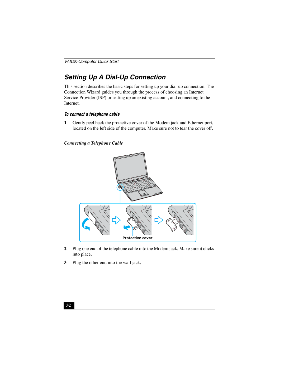 Sony VGN-S380B, VGN-S380P Setting Up a Dial-Up Connection, To connect a telephone cable, Connecting a Telephone Cable 