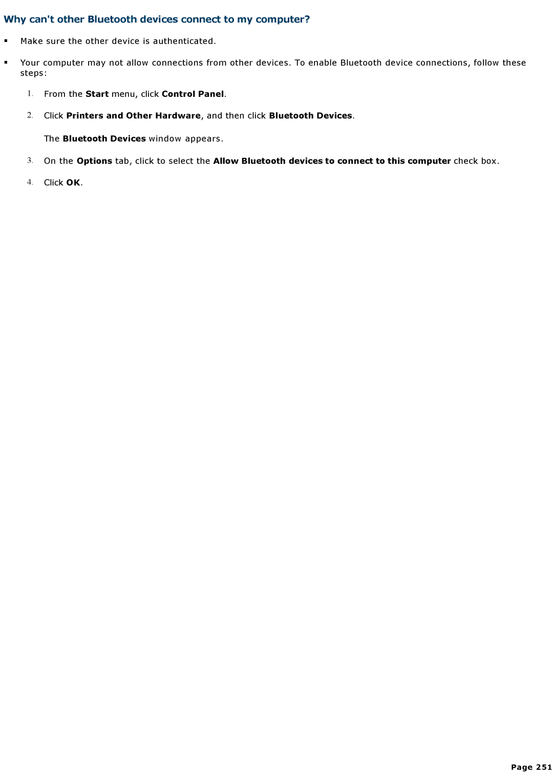 Sony VGNA200 specifications Why cant other Bluetooth devices connect to my computer? 