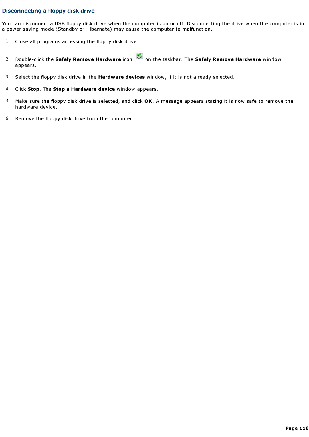 Sony VGNA600 specifications Disconnecting a floppy disk drive 