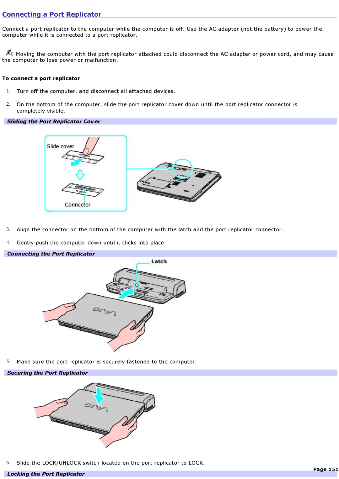 Sony VGNA600 specifications Connecting a Port Replicator, Sliding the Port Replicator Cover, Connecting the Port Replicator 