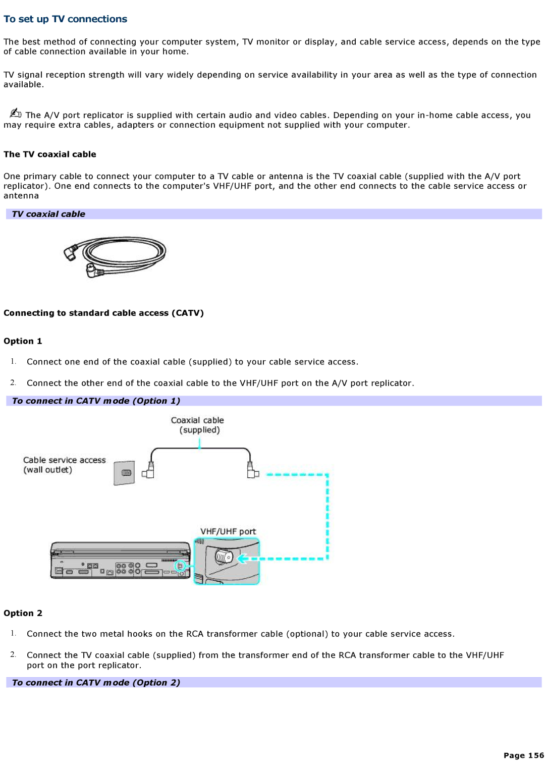 Sony VGNA600 specifications To set up TV connections, TV coaxial cable, Connecting to standard cable access Catv Option 