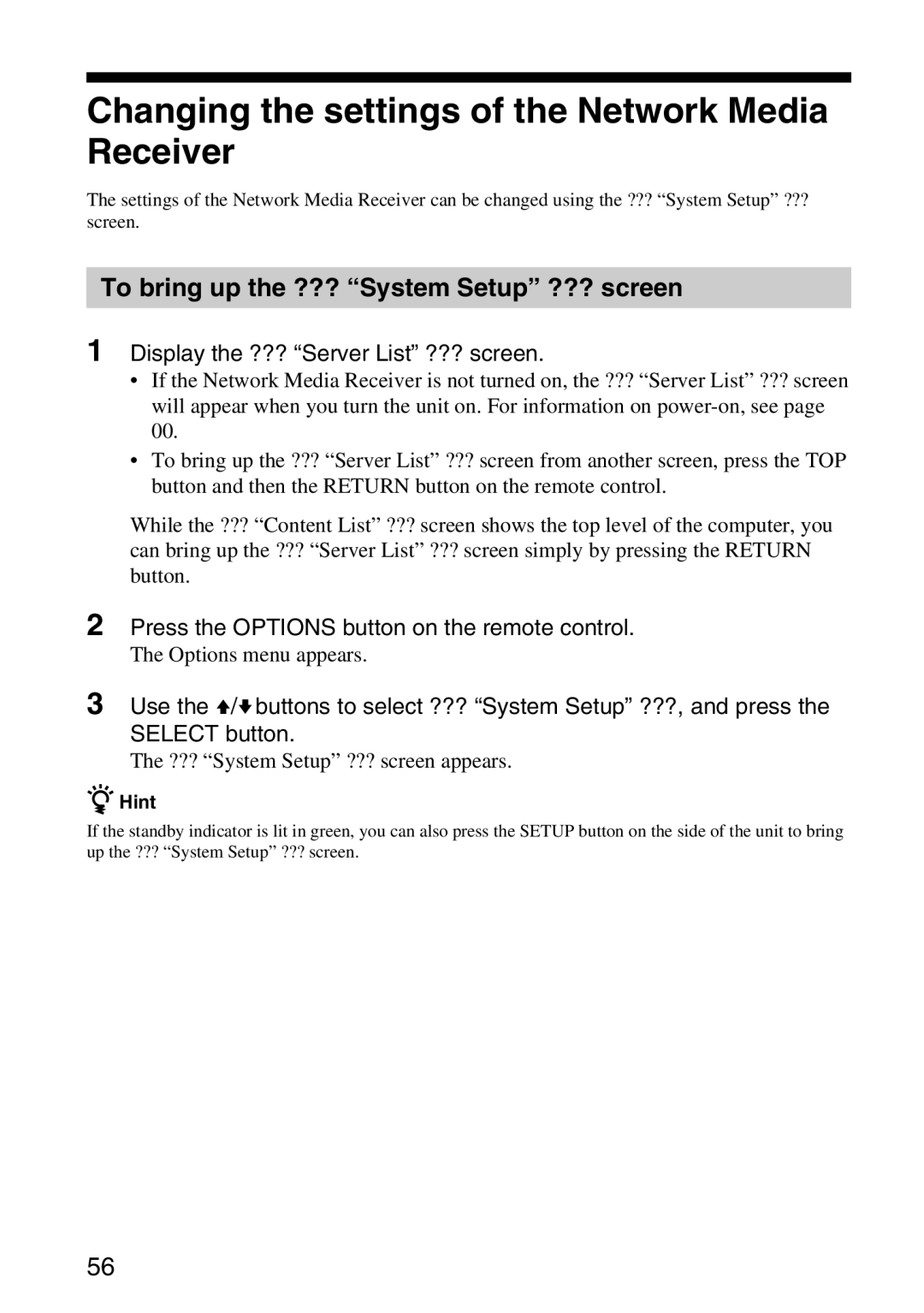 Sony VGP-MR100 Changing the settings of the Network Media Receiver, To bring up the ??? System Setup ??? screen 