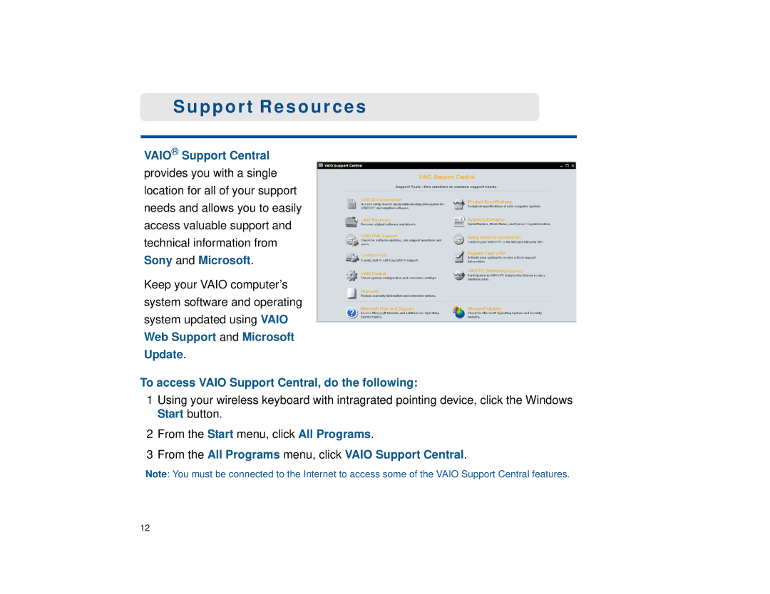 Sony VGX-XL1 manual Support Resources, To access Vaio Support Central, do the following 