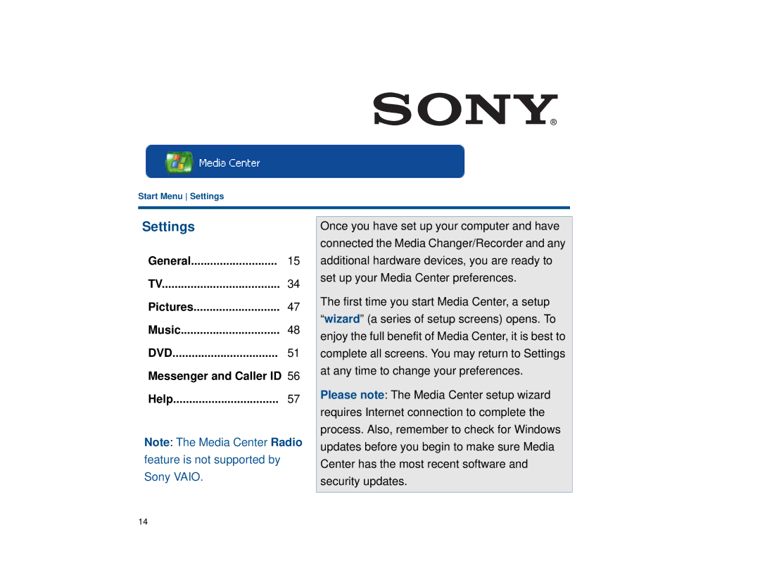 Sony VGX-XL1 manual Settings, General Pictures Music, Messenger and Caller ID, Help 