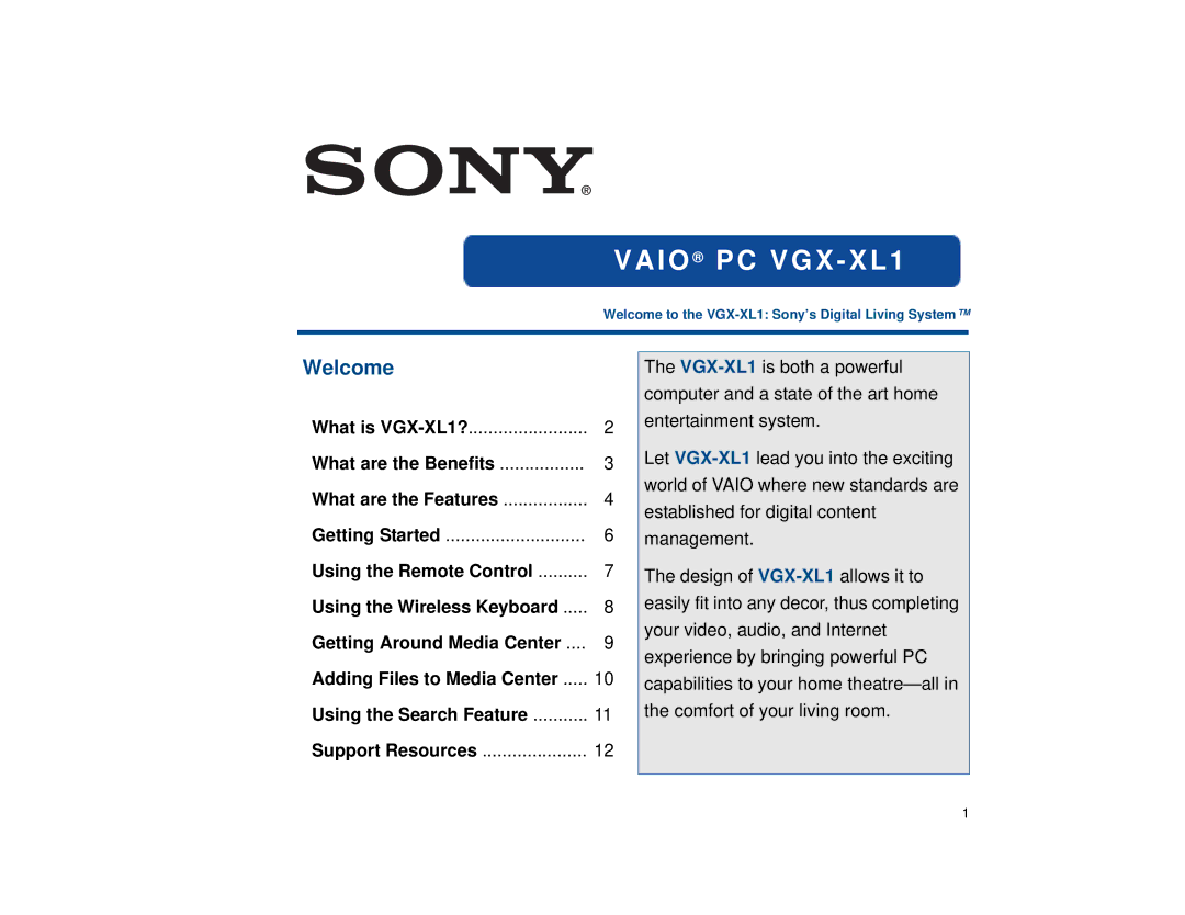 Sony VGX-XL1 manual Welcome, What are the Benefits What are the Features 