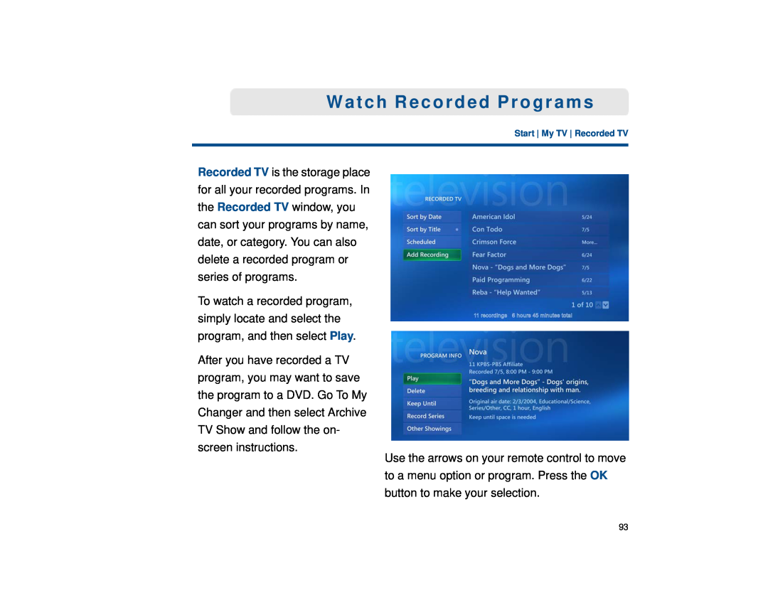 Sony VGX-XL1 manual Watch Recorded Programs 