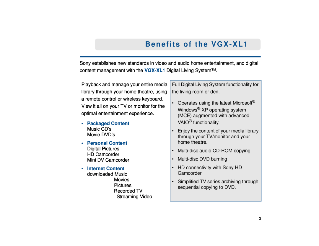 Sony VGX-XL1 manual Benefits of the VGX - XL1 